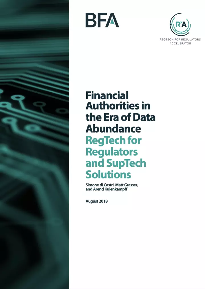Financial Authorities in the era of data abundance. regtech for regulators and suptech solutions